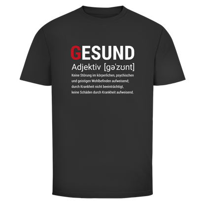Herren T-Shirt Gesund