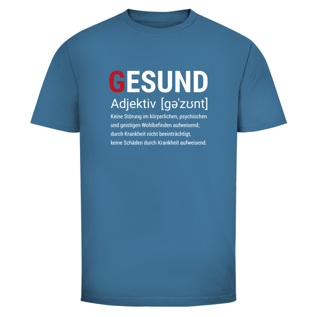 Herren T-Shirt Gesund