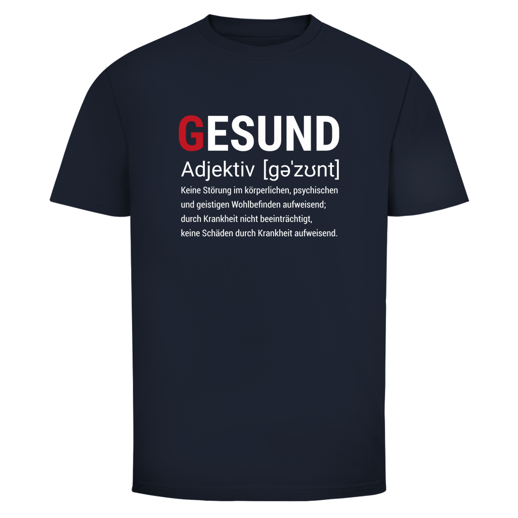 Herren T-Shirt Gesund