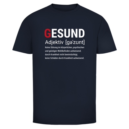 Herren T-Shirt Gesund