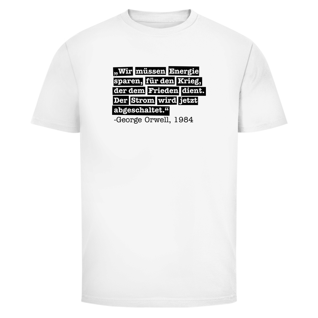 Herren T-Shirt Der Strom wird abgeschaltet - George Orwell