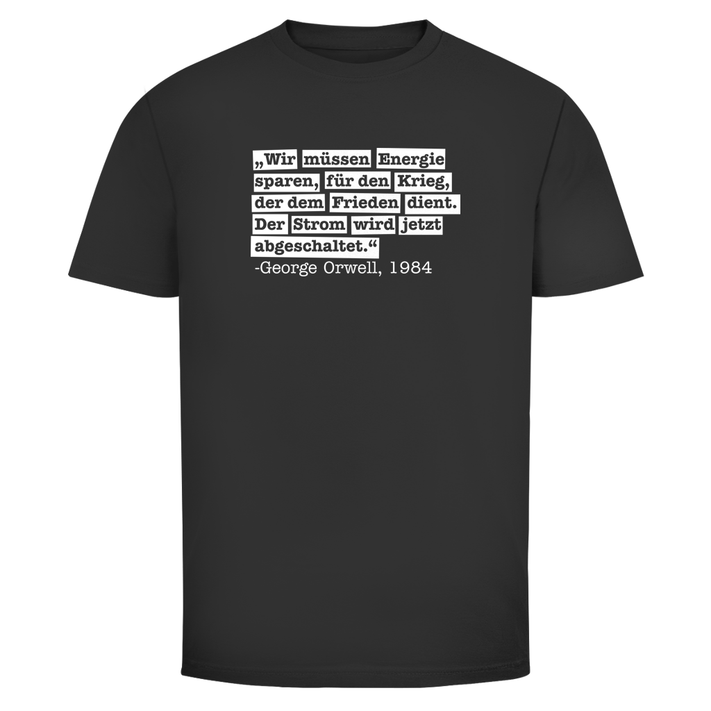 Herren T-Shirt Der Strom wird abgeschaltet - George Orwell