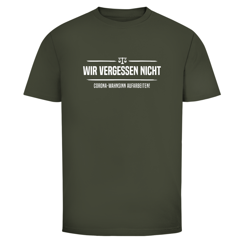 Herren T-Shirt Wir vergessen nicht - Corona-Wahnsinn aufarbeiten!
