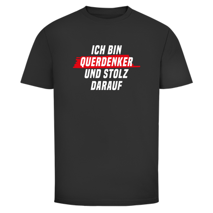 Herren T-Shirt Ich bin Querdenker und stolz darauf