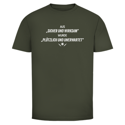 Herren T-Shirt Plötzlich und unerwartet