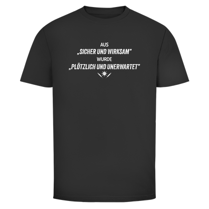 Herren T-Shirt Plötzlich und unerwartet