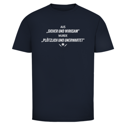 Herren T-Shirt Plötzlich und unerwartet