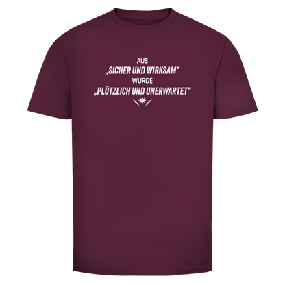 Herren T-Shirt Plötzlich und unerwartet