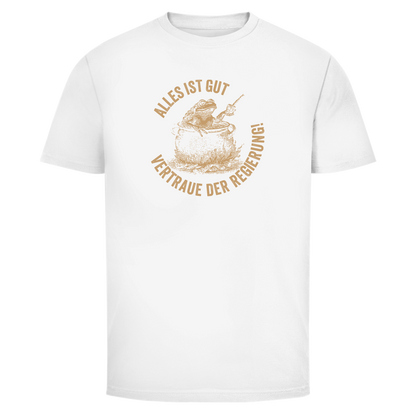 Herren T-Shirt Alles ist gut - vertraue der Regierung! (Frosch im Kochtopf)