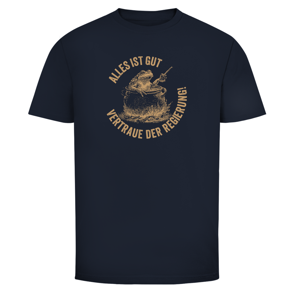 Herren T-Shirt Alles ist gut - vertraue der Regierung! (Frosch im Kochtopf)