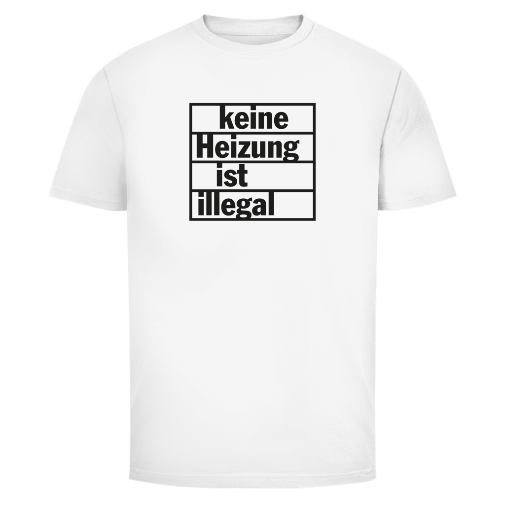 Herren T-Shirt Keine Heizung ist illegal