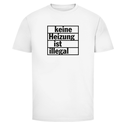 Herren T-Shirt Keine Heizung ist illegal