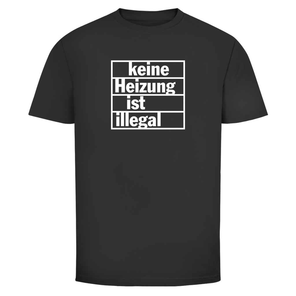 Herren T-Shirt Keine Heizung ist illegal