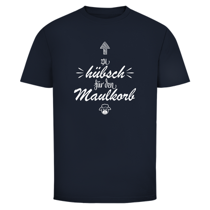 Herren T-Shirt Zu hübsch für den Maulkorb