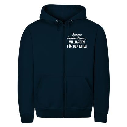 Herren Zipper Hoodie Sparen bei den Armen, Milliarden für den Krieg