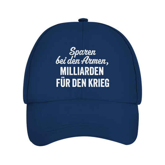 Cap Sparen bei den Armen, Milliarden für den Krieg