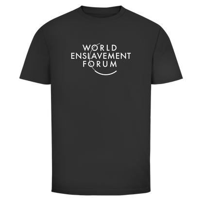 Herren T-Shirt World Enslavement Forum