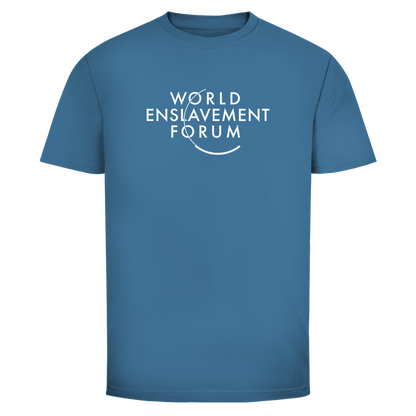 Herren T-Shirt World Enslavement Forum