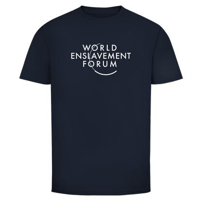 Herren T-Shirt World Enslavement Forum