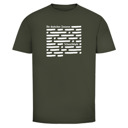 Herren T-Shirt Die deutschen Zensoren Schwachköpfe