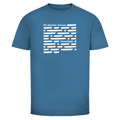 Herren T-Shirt Die deutschen Zensoren Schwachköpfe