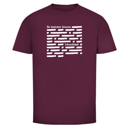 Herren T-Shirt Die deutschen Zensoren Schwachköpfe