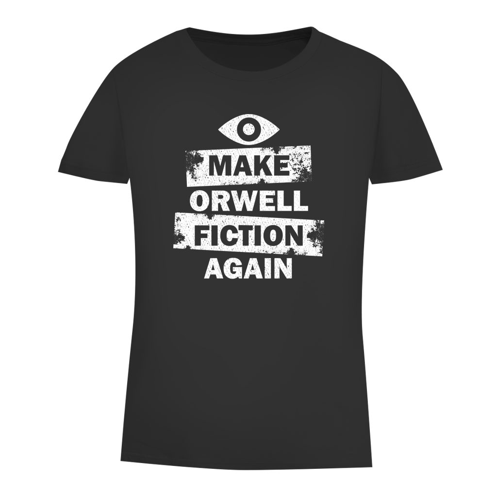 Damen Premium Bio T-Shirt Make Orwell Fiction Again