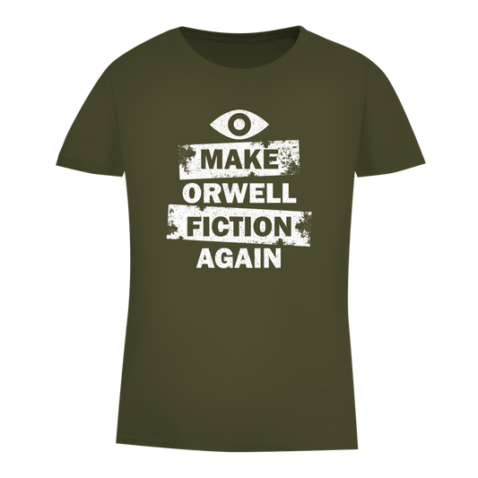 Damen Premium Bio T-Shirt Make Orwell Fiction Again