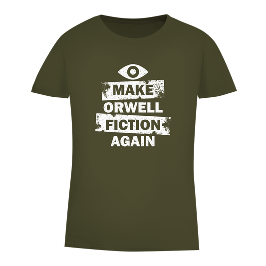 Damen Premium Bio T-Shirt Make Orwell Fiction Again