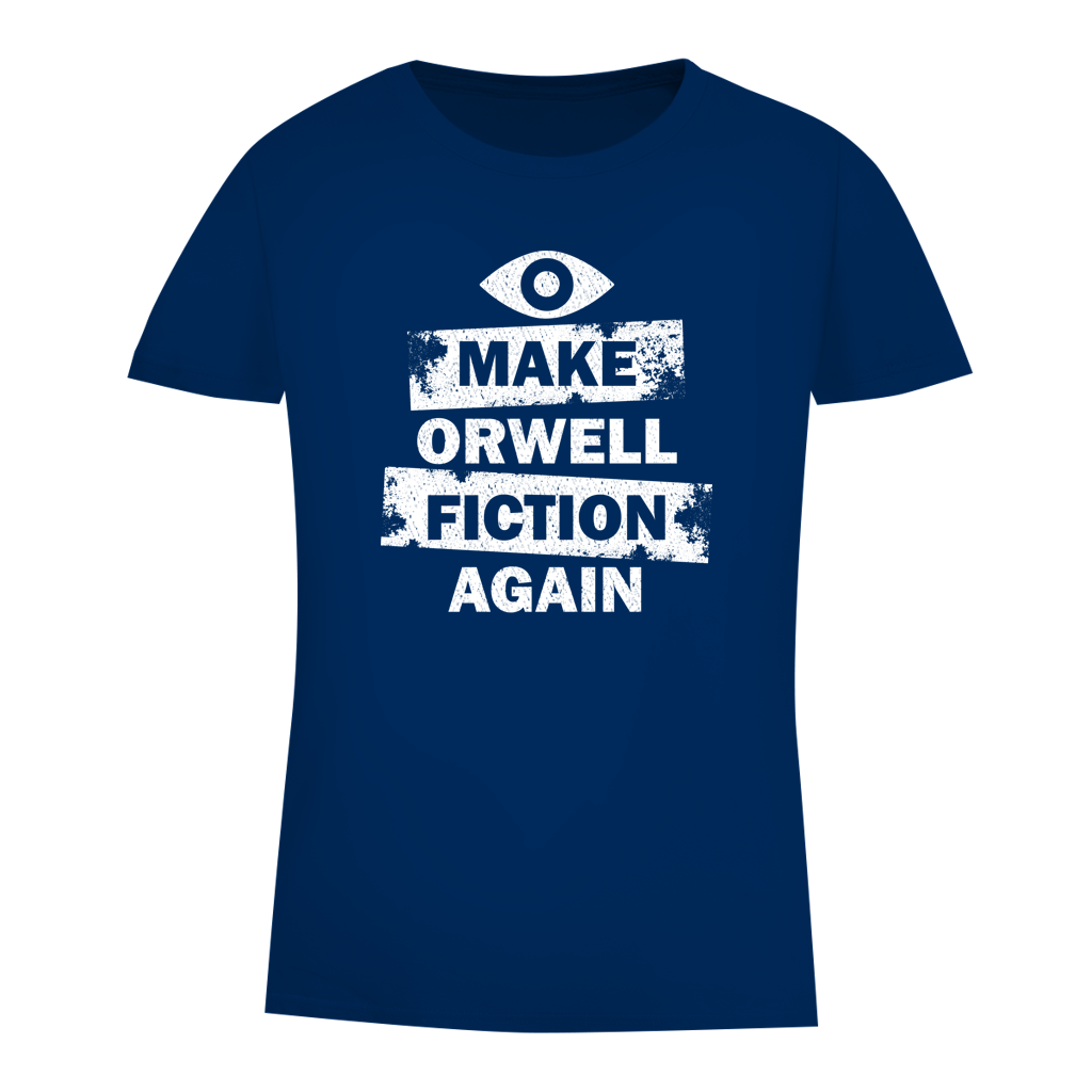 Damen Premium Bio T-Shirt Make Orwell Fiction Again