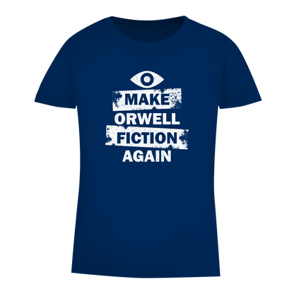 Damen Premium Bio T-Shirt Make Orwell Fiction Again