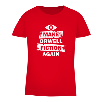 Damen Premium Bio T-Shirt Make Orwell Fiction Again