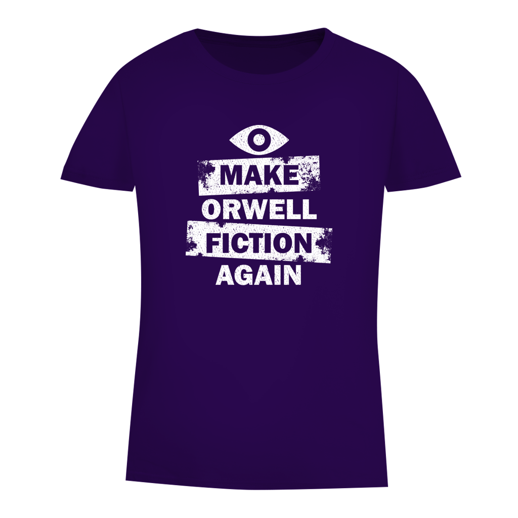 Damen Premium Bio T-Shirt Make Orwell Fiction Again