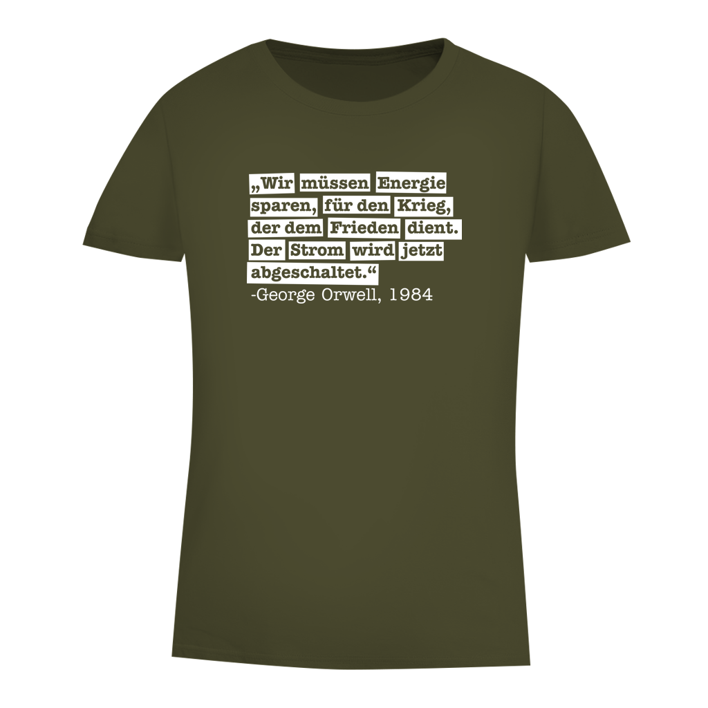 Damen Premium Bio T-Shirt Der Strom wird abgeschaltet - George Orwell