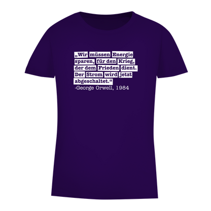 Damen Premium Bio T-Shirt Der Strom wird abgeschaltet - George Orwell