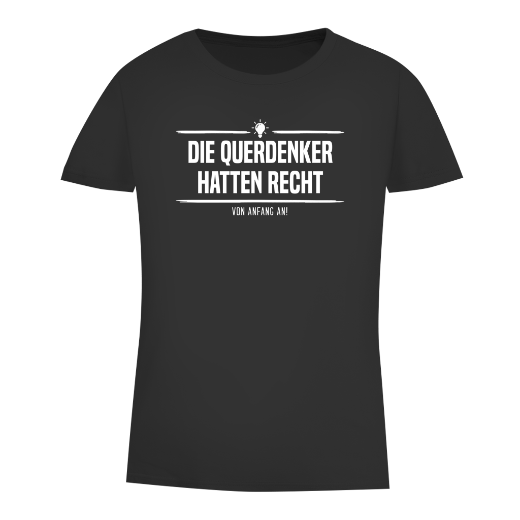 Damen Premium Bio T-Shirt Die Querdenker hatten Recht