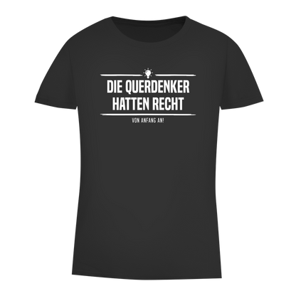 Damen Premium Bio T-Shirt Die Querdenker hatten Recht