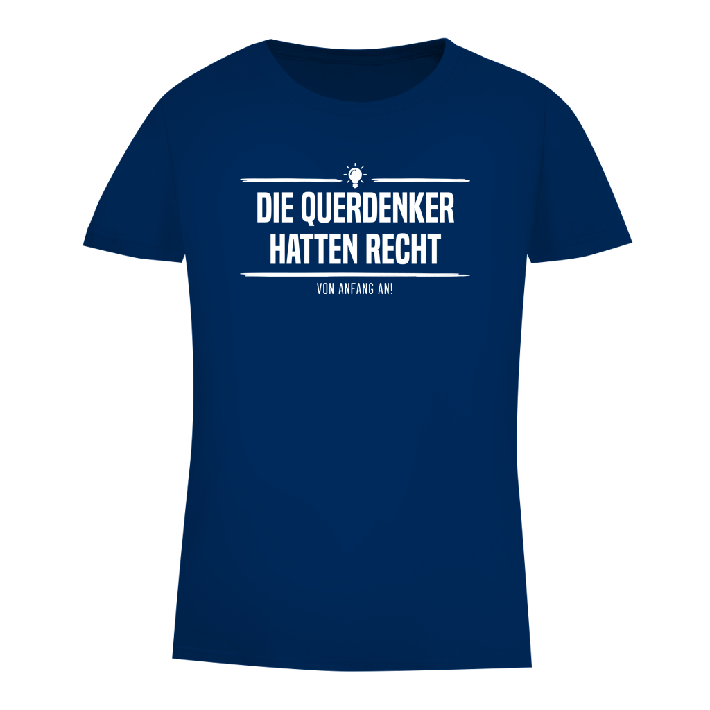 Damen Premium Bio T-Shirt Die Querdenker hatten Recht