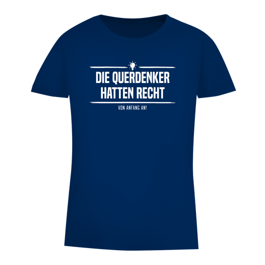 Damen Premium Bio T-Shirt Die Querdenker hatten Recht
