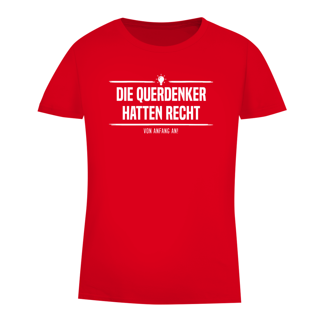 Damen Premium Bio T-Shirt Die Querdenker hatten Recht
