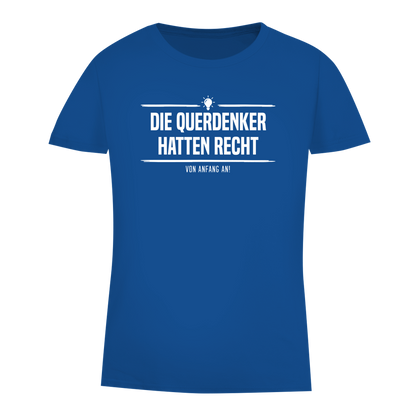 Damen Premium Bio T-Shirt Die Querdenker hatten Recht