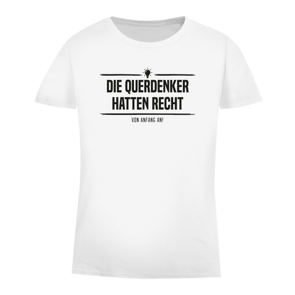 Damen Premium Bio T-Shirt Die Querdenker hatten Recht