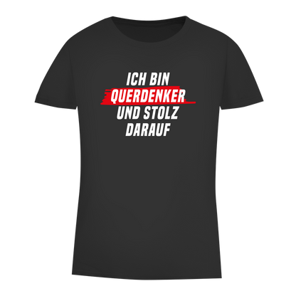 Damen Premium Bio T-Shirt Ich bin Querdenker und stolz darauf
