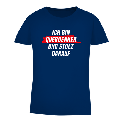 Damen Premium Bio T-Shirt Ich bin Querdenker und stolz darauf