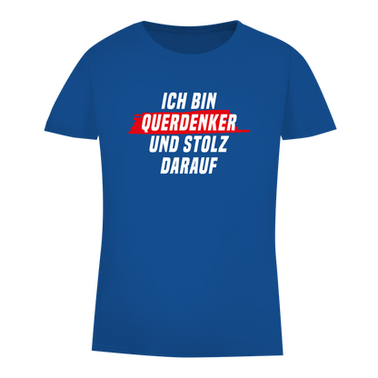 Damen Premium Bio T-Shirt Ich bin Querdenker und stolz darauf