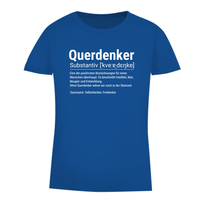 Damen Premium Bio T-Shirt Querdenker Definition