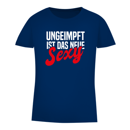 Damen Premium Bio T-Shirt Ungeimpft ist das neue Sexy