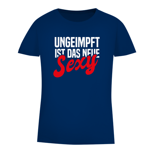 Damen Premium Bio T-Shirt Ungeimpft ist das neue Sexy