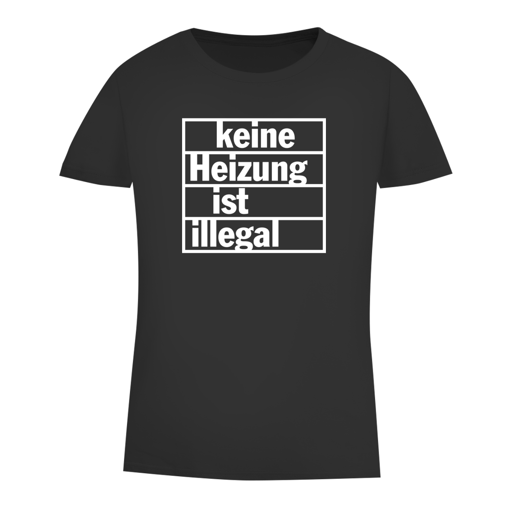 Damen Premium Bio T-Shirt Keine Heizung ist illegal