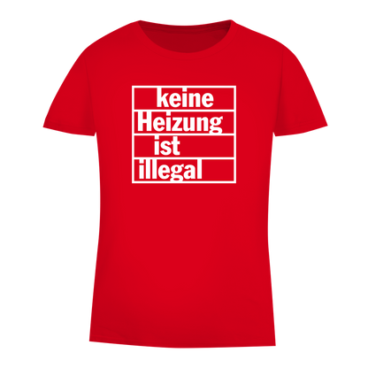 Damen Premium Bio T-Shirt Keine Heizung ist illegal